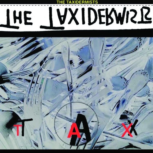 The Taxidermists - Tax (7 - Inch Single) - Joco Records