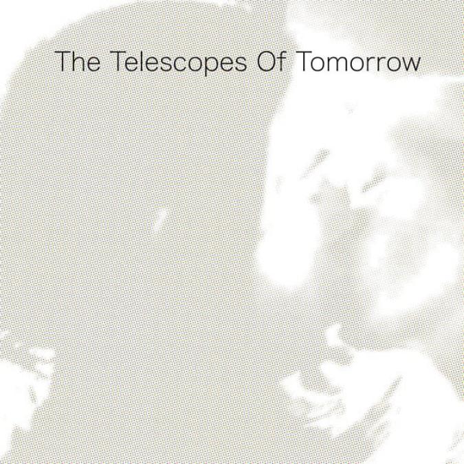 The Telescopes - Of Tomorrow (LP)