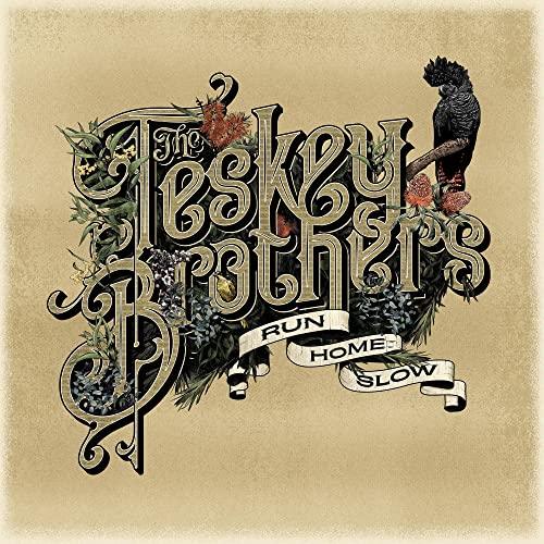 The Teskey Brothers - Run Home Slow (Vinyl) - Joco Records