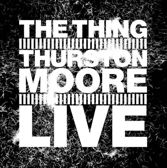 The Thing With Thurston Moore - Live (LP) - Joco Records