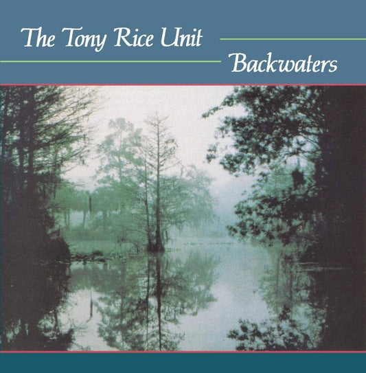 The Tony Rice Unit - Backwaters (LP) - Joco Records