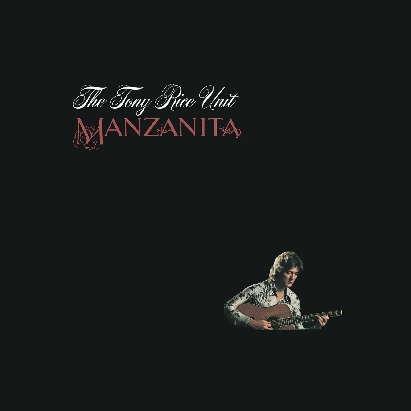 The Tony Rice Unit - Manzanita (Root Beer Vinyl)