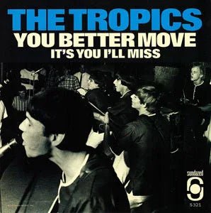 The Tropics - You Better Move / It's You I'll Miss (Red Vinyl) (7-Inch Single) - Joco Records