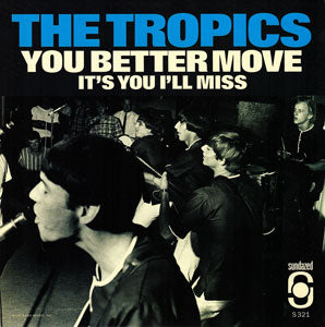 The Tropics - You Better Move / It's You I'll Miss (RED VINYL) - Joco Records