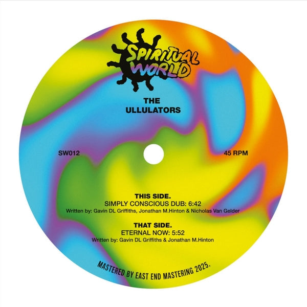 The Ullulators - Simply Conscious Dub/Eternal Now (12")