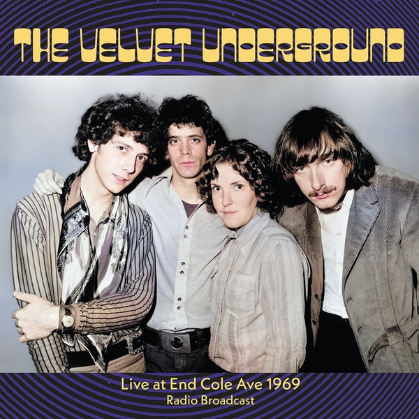 The Velvet Underground - Live At End Cole Ave 1969 (2 LP)