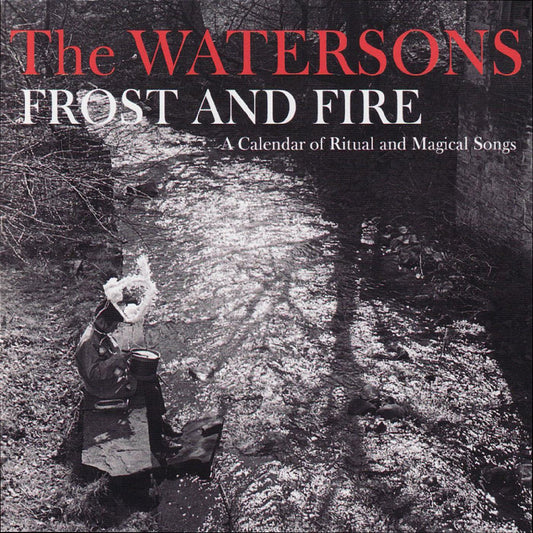 The Watersons - Frost And Fire (A Calendar Of Ritual And Magical Songs) (LP) - Joco Records