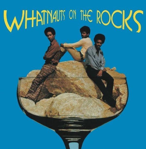 The Whatnauts - Whatnauts On The Rocks (Vinyl)