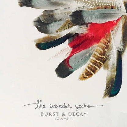 The Wonder Years - Burst & Decay Vol. 3 (Limited Edition, White Color Vinyl) (LP) - Joco Records