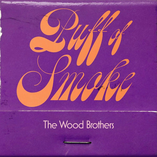 The Wood Brothers - Puff Of Smoke (Indie Exclusive) (Opaque Dark Purple Vinyl) - Joco Records