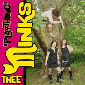 Thee Minks - Plaything (Vinyl) - Joco Records