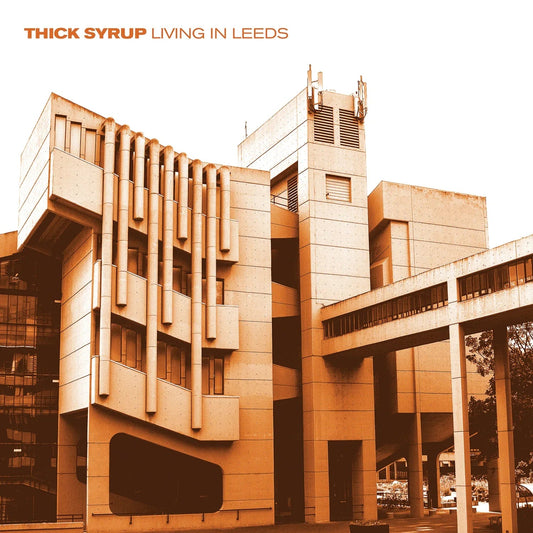 Thick Syrup - Living In Leeds (LP) - Joco Records