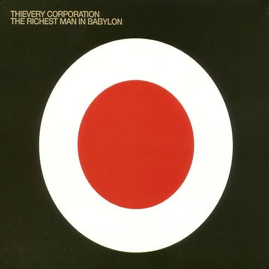 Thievery Corporation - The Richest Man In Babylon (2 LP) - Joco Records