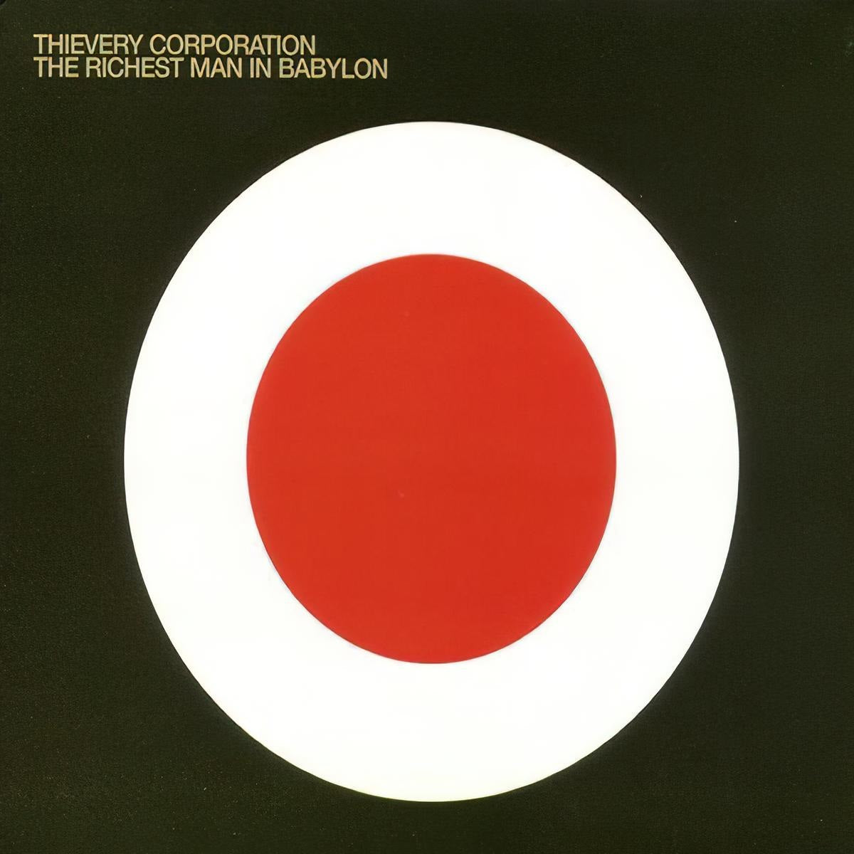 Thievery Corporation - The Richest Man In Babylon (2 LP)
