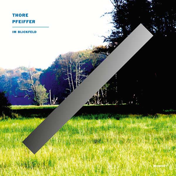 Thore Pfeiffer - Im Blickfeld (LP) - Joco Records