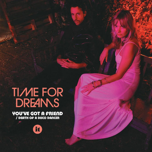 Time For Dreams - You've Got a Friend (Vinyl) - Joco Records