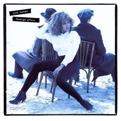 Tina Turner - Foreign Affair (Remastered) (2 LP) - Joco Records