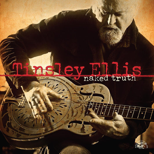 Tinsley Ellis - Naked Truth (Metallic Gold Vinyl) (LP) - Joco Records