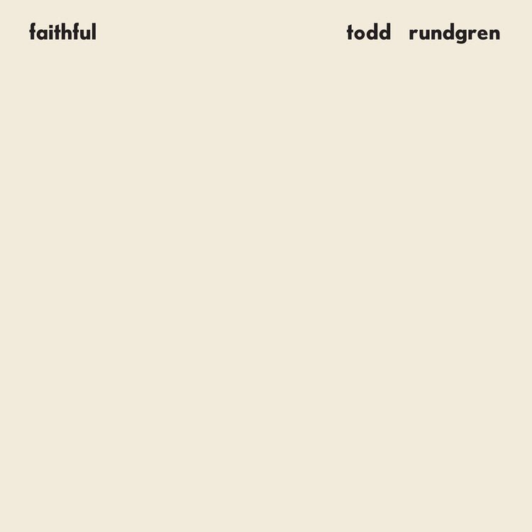 Todd Rundgren - Faithful (Rhino Reserve) (Brick & Mortar Exclusive) (Vinyl) - Joco Records