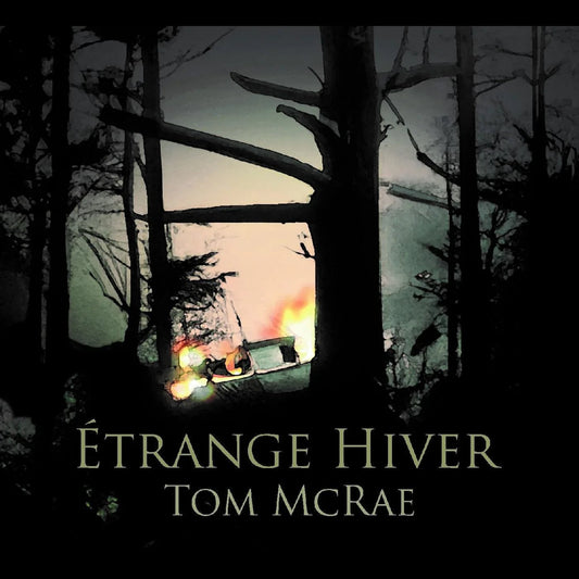 Tom Mcrae - Etrange Hiver (LP) - Joco Records