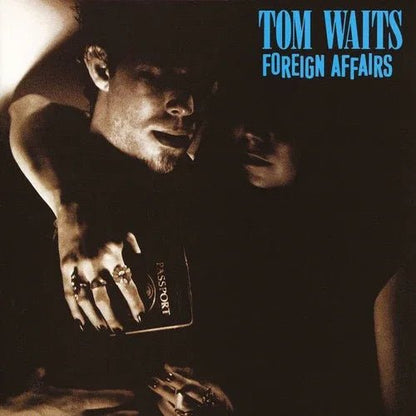 Tom Waits - Foreign Affairs (Remastered) (Import) (LP) - Joco Records