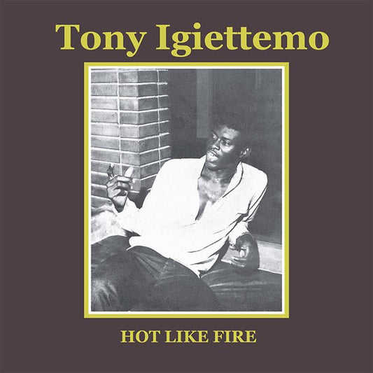 Tony Igiettemo - Hot Like Fire (LP) - Joco Records