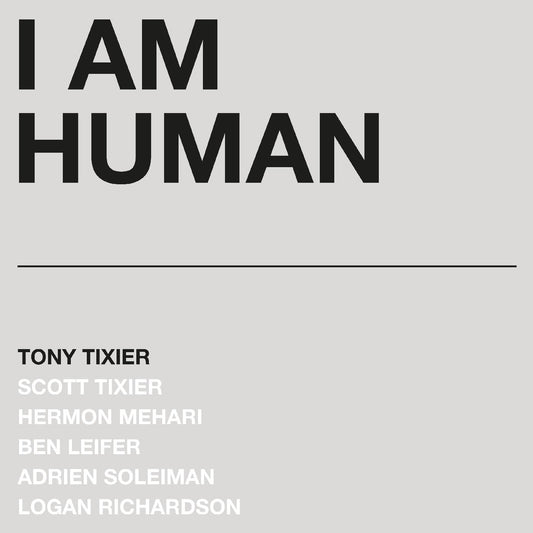 Tony Tixier - I Am Human (Silver Marble Vinyl) - Joco Records