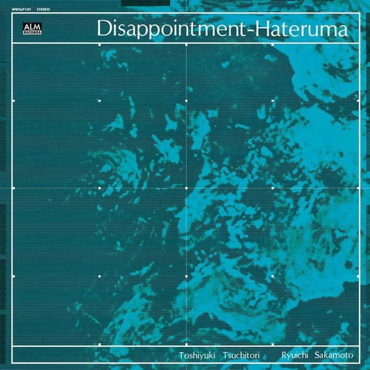 Toshiyuki Tsuchitori/Ryuichi Sakamoto - Disappointment-Hateruma (LP) - Joco Records