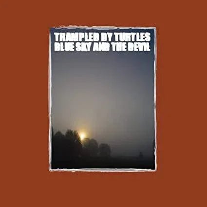 Trampled By Turtles - Blue Sky & The Devil (Indie Exclusive, Color Vinyl) (LP) - Joco Records