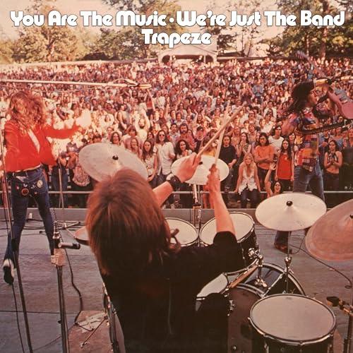 Trapeze - You Are The Music... We're Just The Band (Vinyl) - Joco Records