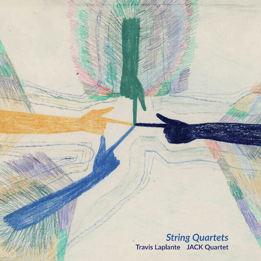 Travis Laplante - String Quartets