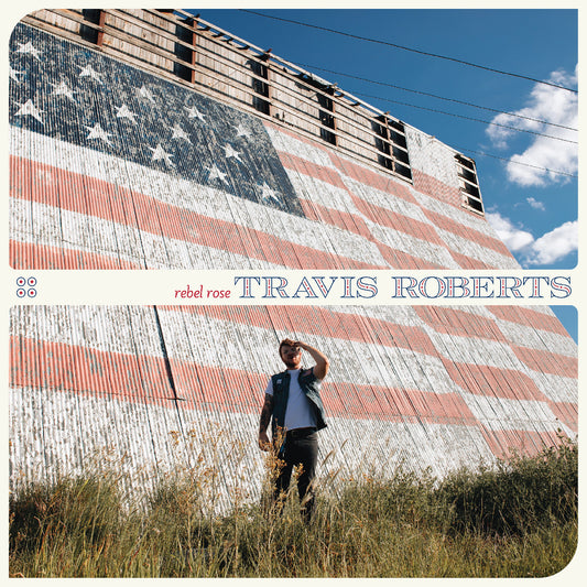Travis Roberts - Rebel Rose (Red Vinyl)