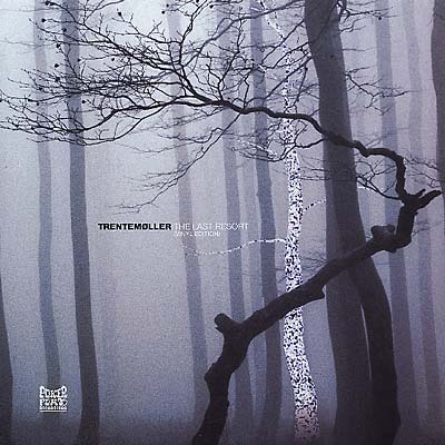 Trentemoller - The Last Resort