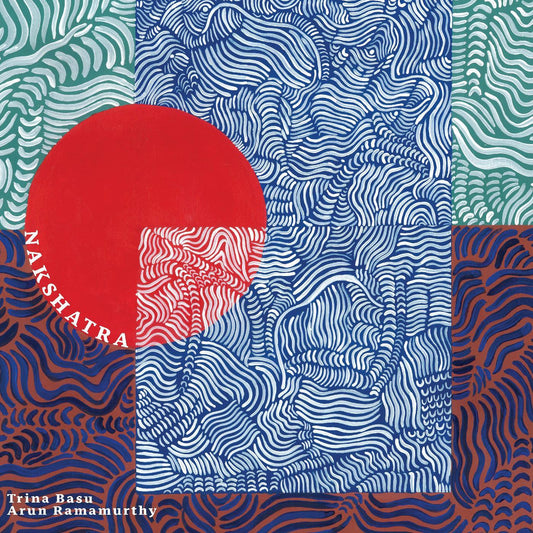 Trina And Arun Ramamurthy Basu - Nakshatra (LP) - Joco Records