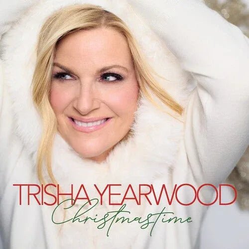Trisha Yearwood - Christmastime (Limited Edition, Color Vinyl) - Joco Records
