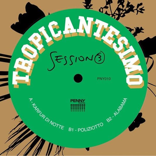 Tropicantesimo - Session 3 (12 - Inch Vinyl EP) - Joco Records