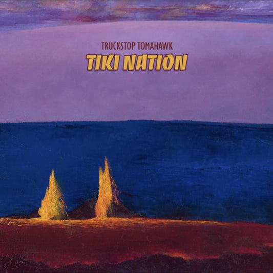 Truckstop Tomahawk - Tiki Nation (Lava Magma Explosion Vinyl) (Vinyl) - Joco Records