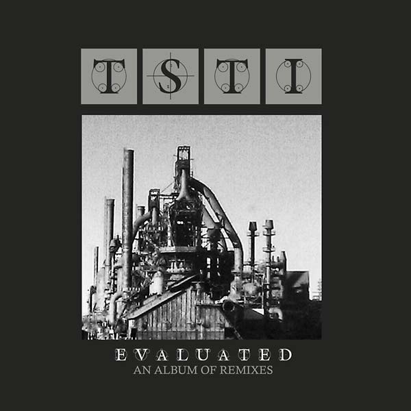 Tsti - Evaluated: An Album Of Remixes (Vinyl)