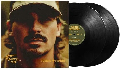 Tucker Wetmore - What Not To (Explicit) (2 LP) - Joco Records