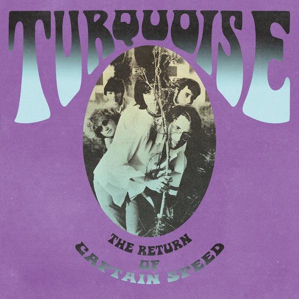 Turquoise - The Return Of Captain Speed (Remastered) (LP) - Joco Records