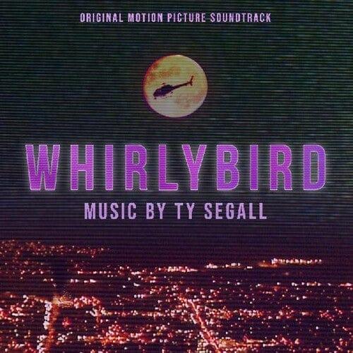 Ty Segall - Whirlybird Original Motion Picture Soundtrack  (Vinyl)