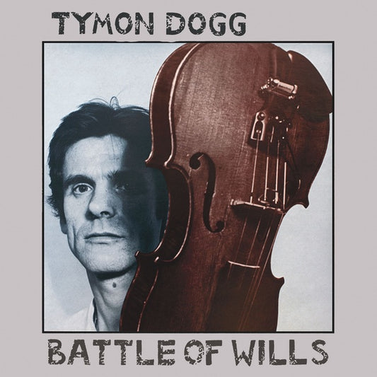 TYMON DOGG - Battle Of Wills