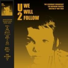 U2 - We Will Follow - Orpheum Theater Boston 6th May 1983 (Import, Gold Vinyl) (LP) - Joco Records