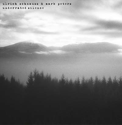 Ulrich Schnauss & Mark Peters - Underrated Silence (Vinyl)