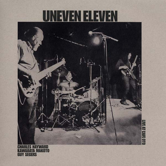 Uneven Eleven - Live At Cafe Oto (LP) - Joco Records
