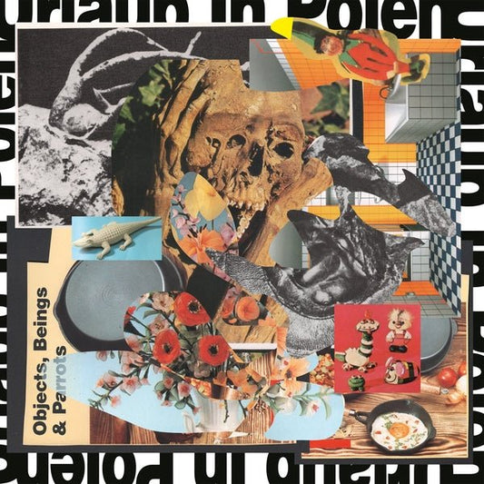 Urlaub In Polen - Objects, Beings & Parrots (LP) - Joco Records