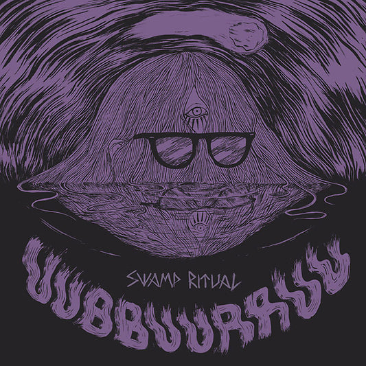 UUBBUURRUU/EL NAPOLEON - Swamp Ritual