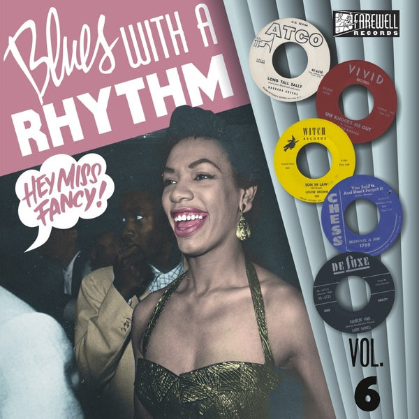 Various Artists - Blues With A Rhythm Vol. 6: Hey Miss Fancy! (Vinyl)