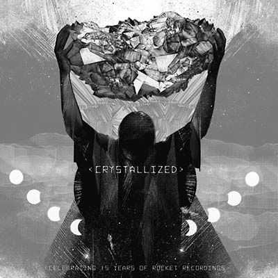 Various Artists - Crystallized - Celebrating 15 Years of Rocket Recordings (LP)