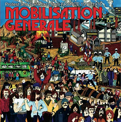 Various Artists - Mobilisation Generale: Protest And Spirit Jazz From France 1970-1976 (Vinyl)